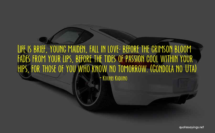 Growing Up In Love Quotes By Kouhei Kadono