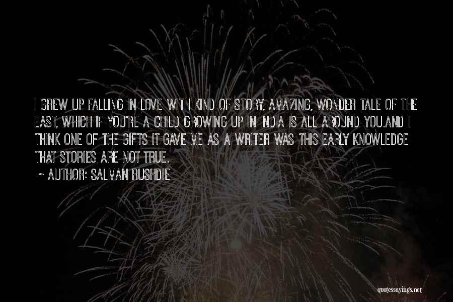 Growing Up In Love Quotes By Salman Rushdie