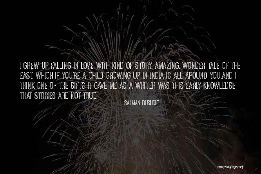 Growing Up In Love Quotes By Salman Rushdie