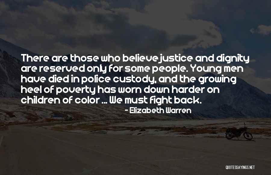 Growing Up In Poverty Quotes By Elizabeth Warren Growing Up In Poverty Quotes By Elizabeth Warren