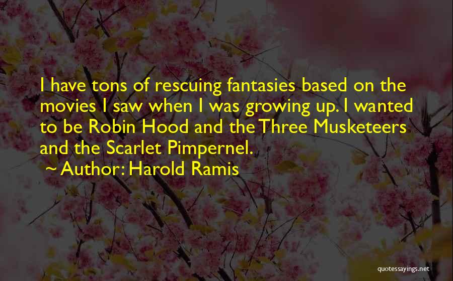 Growing Up In The Hood Quotes By Harold Ramis