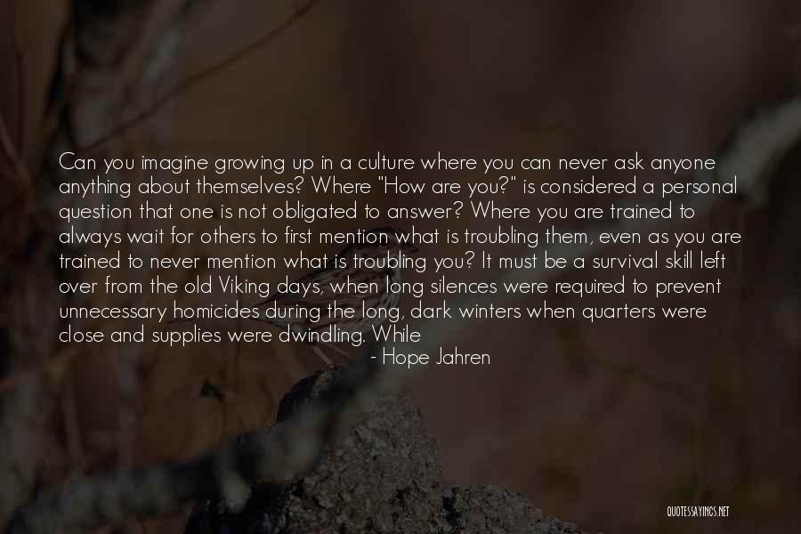 Growing Up Is About Quotes By Hope Jahren Growing Up Is About Quotes By Hope Jahren