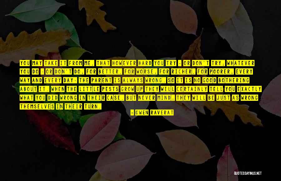 Growing Up Is Hard To Do Quotes By Gwen Raverat Growing Up Is Hard To Do Quotes By Gwen Raverat