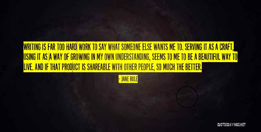 Growing Up Is Hard To Do Quotes By Jane Rule Growing Up Is Hard To Do Quotes By Jane Rule