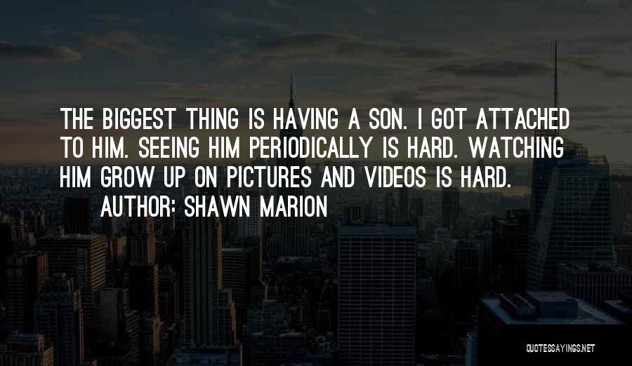 Growing Up Is Hard To Do Quotes By Shawn Marion