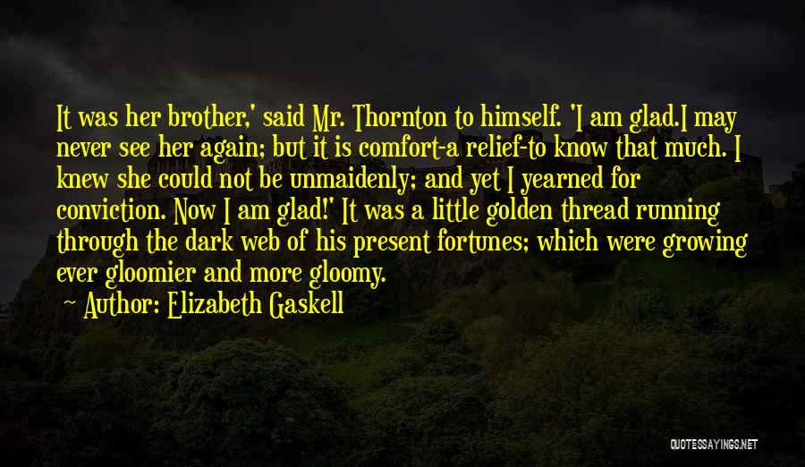 Growing Up With Brother Quotes By Elizabeth Gaskell