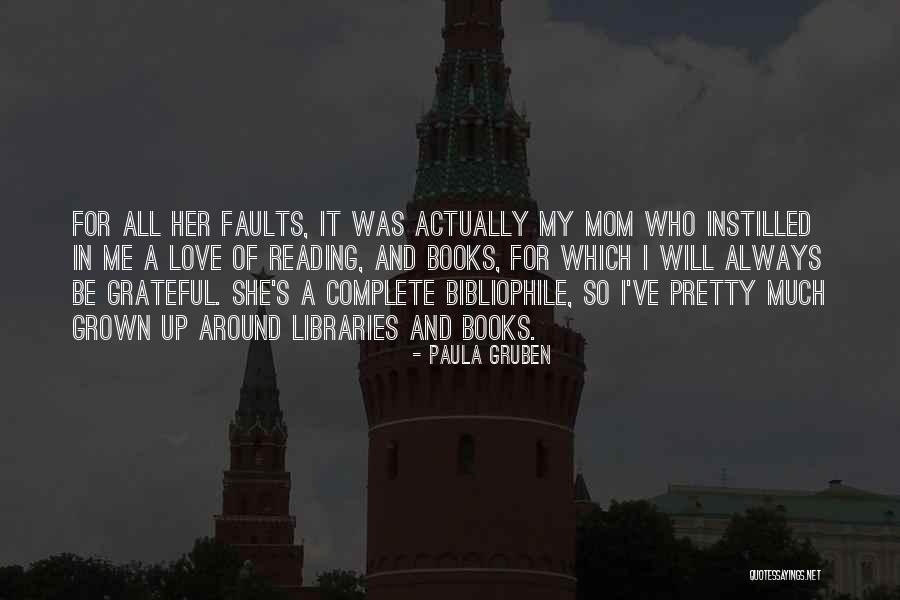 Growing Up Without A Mother Quotes By Paula Gruben Growing Up Without A Mother Quotes By Paula Gruben