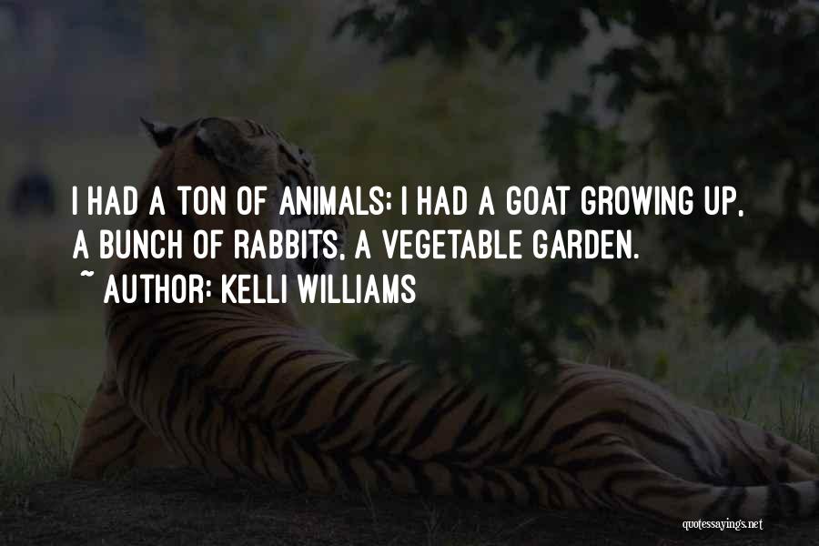 Growing Vegetable Quotes By Kelli Williams