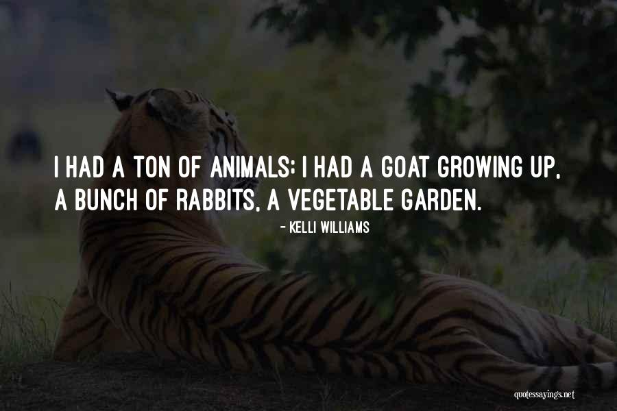 Growing Vegetable Quotes By Kelli Williams Growing Vegetable Quotes By Kelli Williams