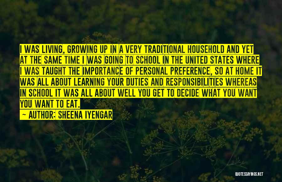 Growing What You Eat Quotes By Sheena Iyengar