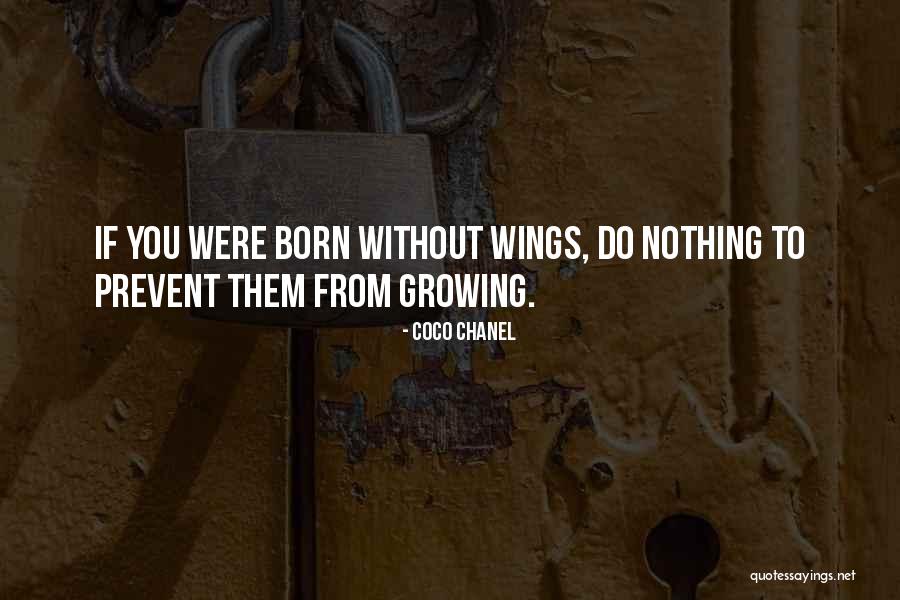 Growing Wings And Flying Quotes By Coco Chanel
