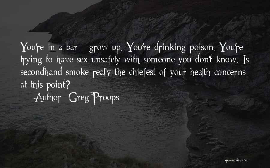 Growing With Someone Quotes By Greg Proops