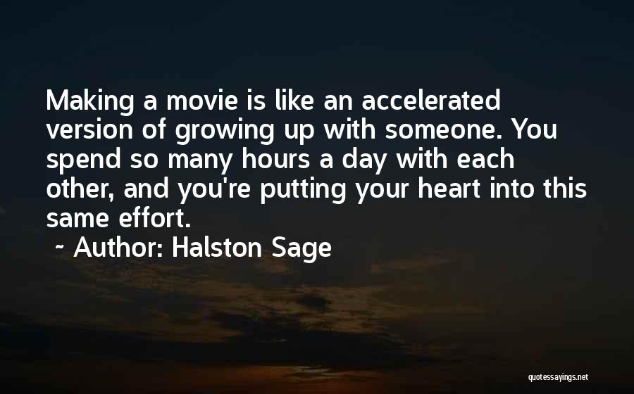 Growing With Someone Quotes By Halston Sage