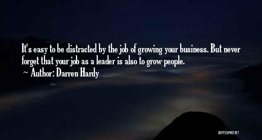 Growing Your Business Quotes By Darren Hardy