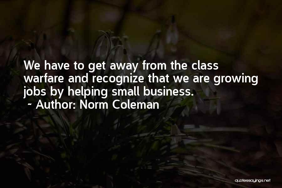 Growing Your Business Quotes By Norm Coleman