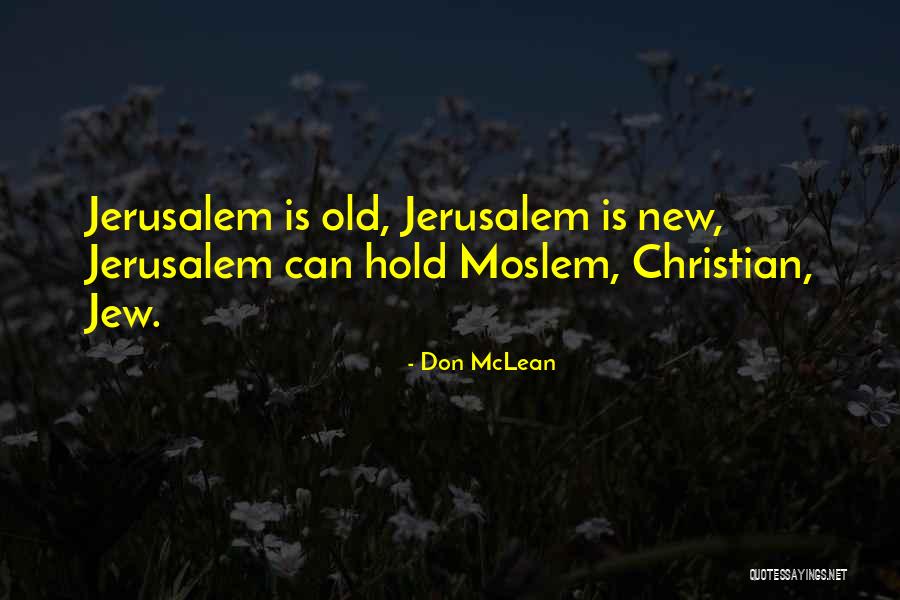 Growingup Quotes By Don McLean