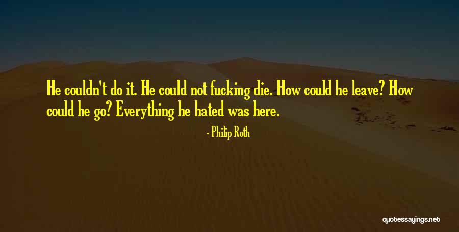 Growlers Quotes By Philip Roth Growlers Quotes By Philip Roth