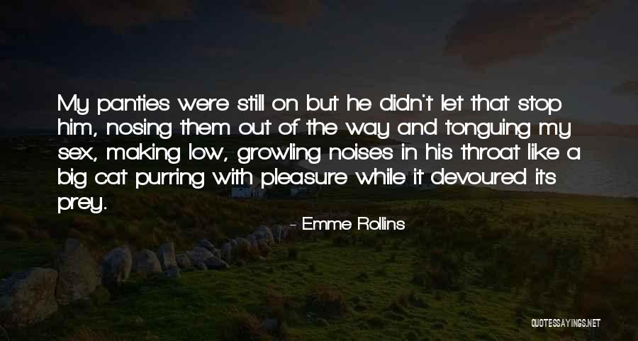 Growling Lion Quotes By Emme Rollins Growling Lion Quotes By Emme Rollins