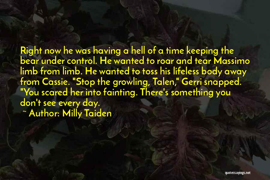 Growling Quotes By Milly Taiden