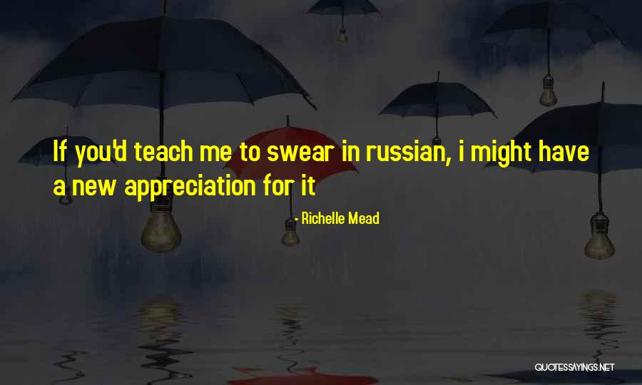 Growlish Quotes By Richelle Mead Growlish Quotes By Richelle Mead