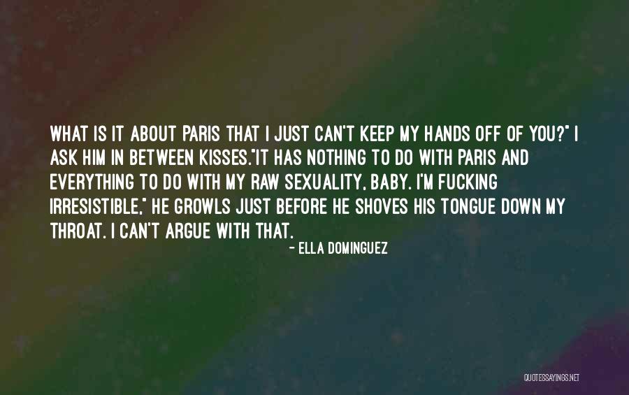 Growls Quotes By Ella Dominguez Growls Quotes By Ella Dominguez