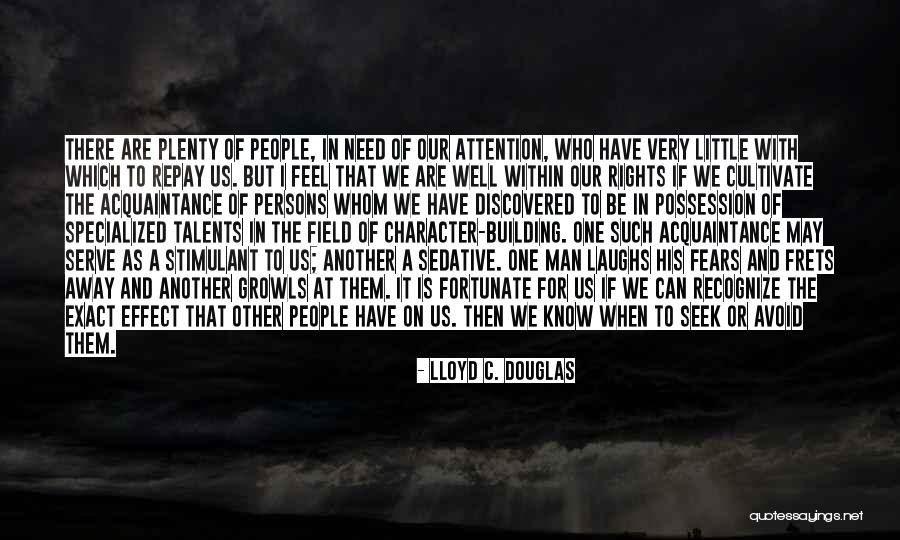 Growls Quotes By Lloyd C. Douglas Growls Quotes By Lloyd C. Douglas