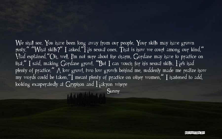 Growls Quotes By Sunny Growls Quotes By Sunny