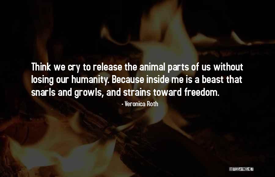 Growls Quotes By Veronica Roth Growls Quotes By Veronica Roth
