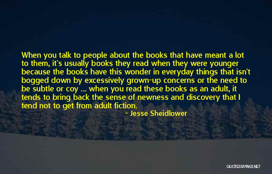 Grown Book Quotes By Jesse Sheidlower Grown Book Quotes By Jesse Sheidlower