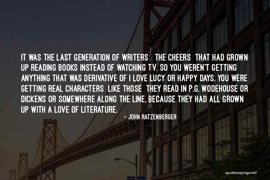 Grown Book Quotes By John Ratzenberger Grown Book Quotes By John Ratzenberger