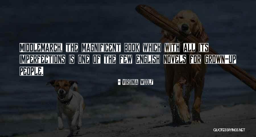 Grown Book Quotes By Virginia Woolf Grown Book Quotes By Virginia Woolf
