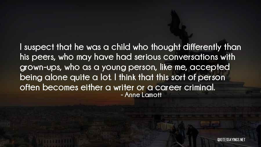 Grown Child Quotes By Anne Lamott Grown Child Quotes By Anne Lamott