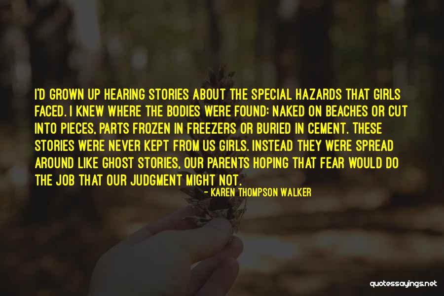 Grown Daughters Quotes By Karen Thompson Walker