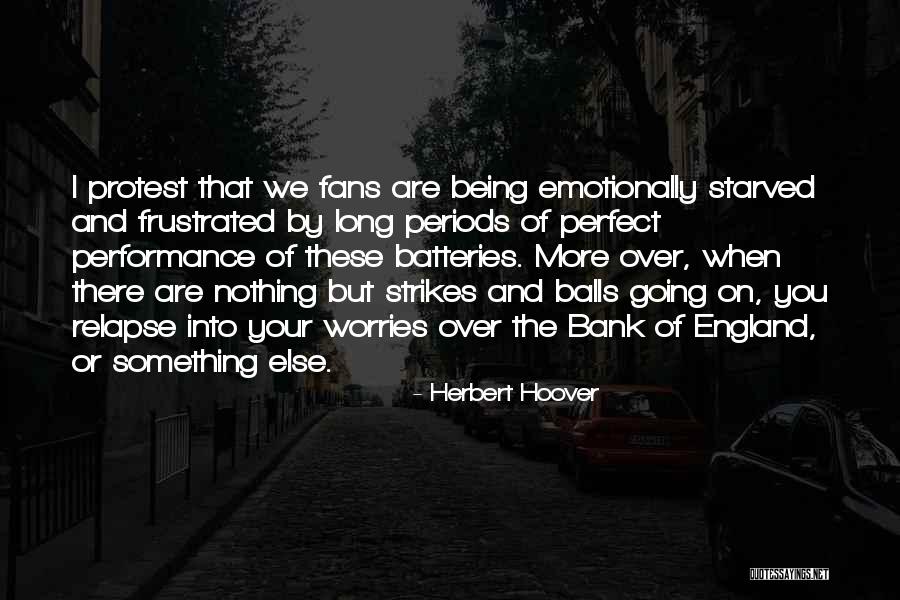 Grown Females Quotes By Herbert Hoover Grown Females Quotes By Herbert Hoover