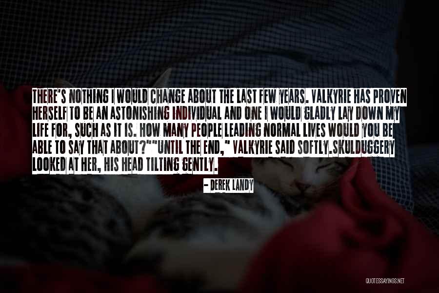Grown Ish Quotes By Derek Landy