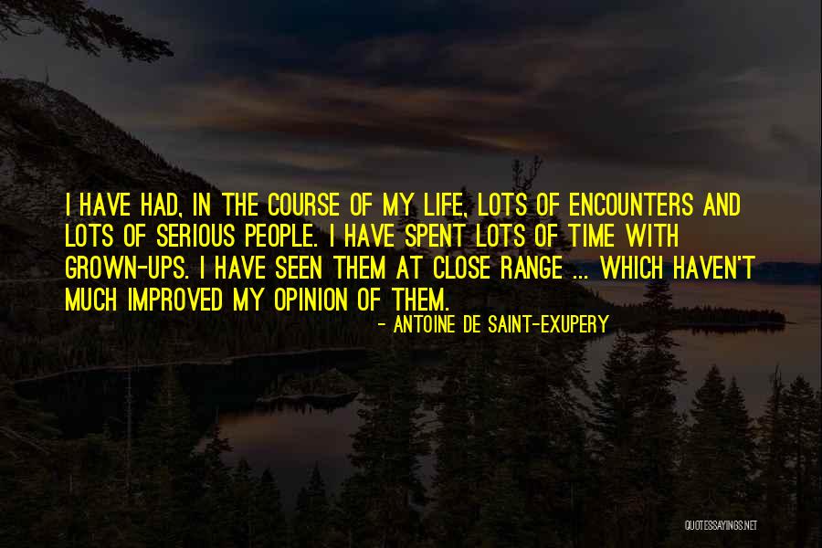 Grown Quotes By Antoine De Saint-Exupery Grown Quotes By Antoine De Saint-Exupery
