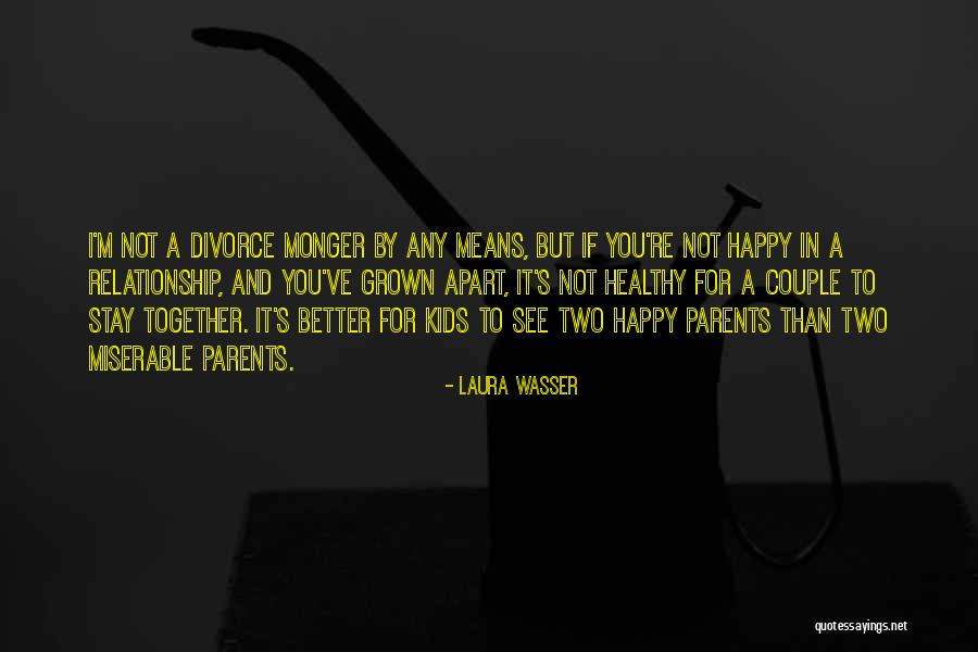 Grown Quotes By Laura Wasser Grown Quotes By Laura Wasser