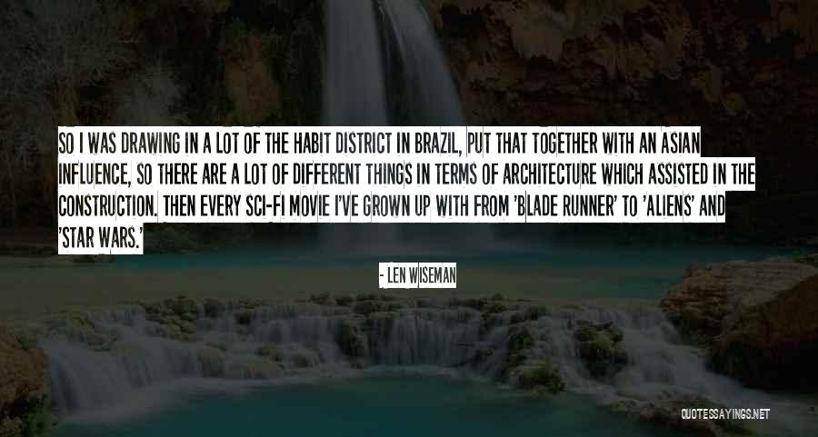 Grown Up 2 Movie Quotes By Len Wiseman Grown Up 2 Movie Quotes By Len Wiseman