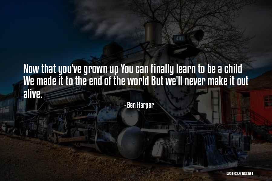 Grown Up Children Quotes By Ben Harper Grown Up Children Quotes By Ben Harper