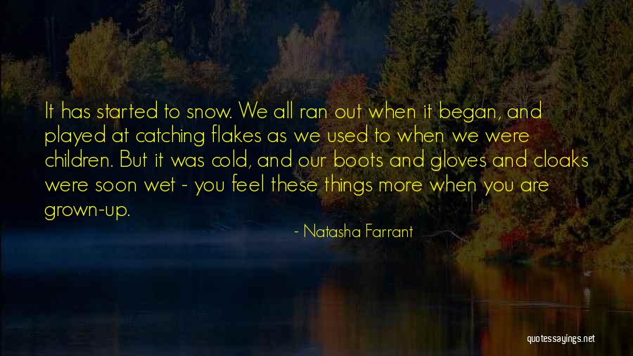 Grown Up Children Quotes By Natasha Farrant Grown Up Children Quotes By Natasha Farrant