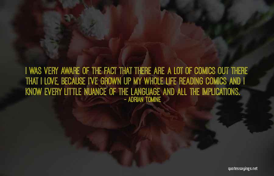 Grown-up Life Quotes By Adrian Tomine Grown-up Life Quotes By Adrian Tomine