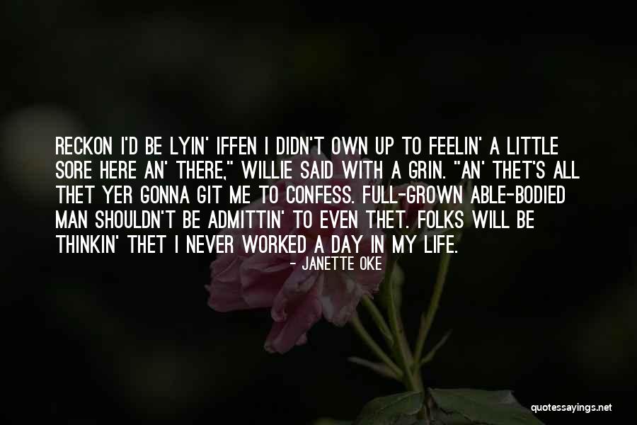 Grown-up Life Quotes By Janette Oke Grown-up Life Quotes By Janette Oke