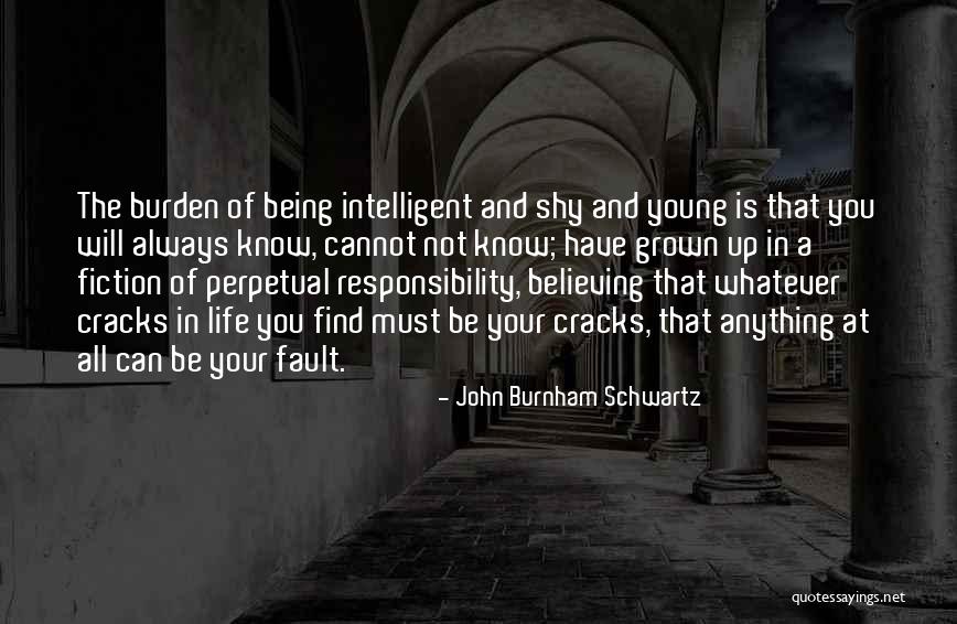 Grown-up Life Quotes By John Burnham Schwartz Grown-up Life Quotes By John Burnham Schwartz