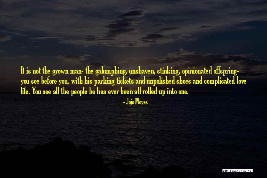 Grown-up Life Quotes By Jojo Moyes Grown-up Life Quotes By Jojo Moyes