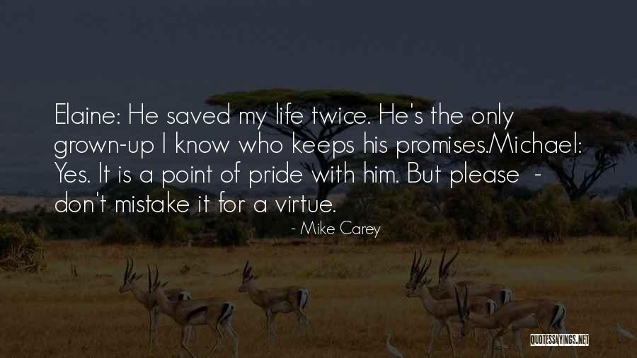 Grown-up Life Quotes By Mike Carey Grown-up Life Quotes By Mike Carey