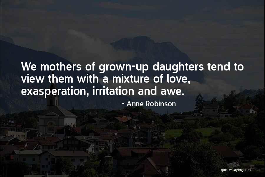 Grown Up Love Quotes By Anne Robinson