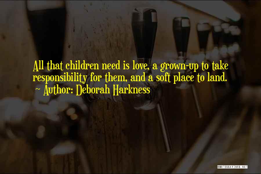 Grown Up Love Quotes By Deborah Harkness