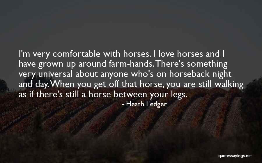 Grown Up Love Quotes By Heath Ledger