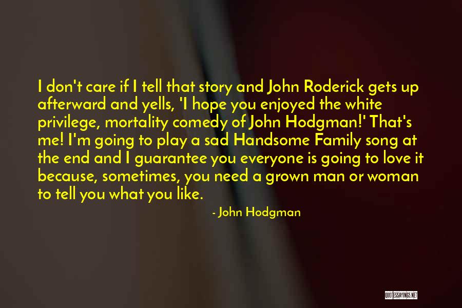 Grown Up Love Quotes By John Hodgman