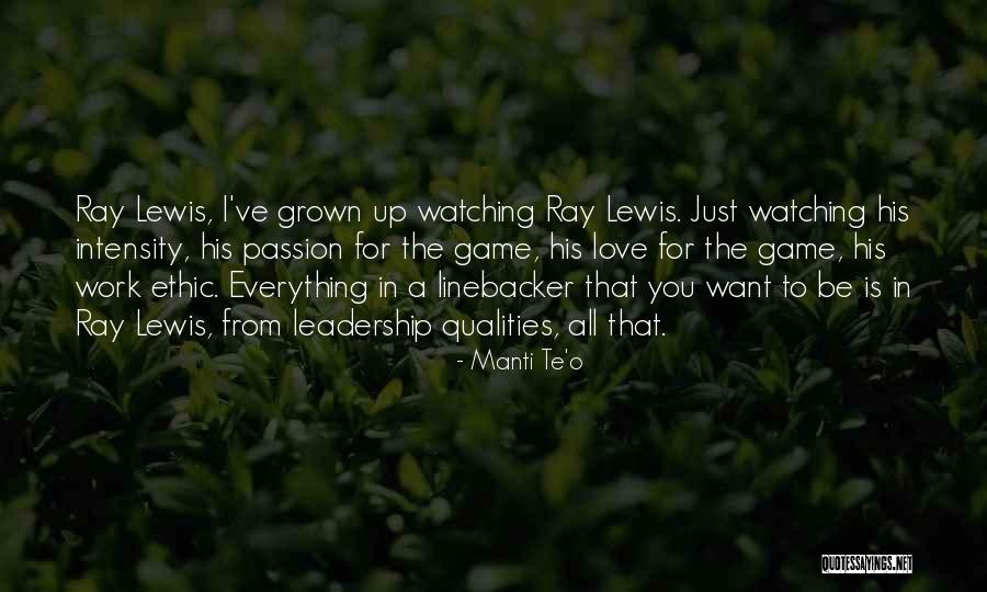 Grown Up Love Quotes By Manti Te'o